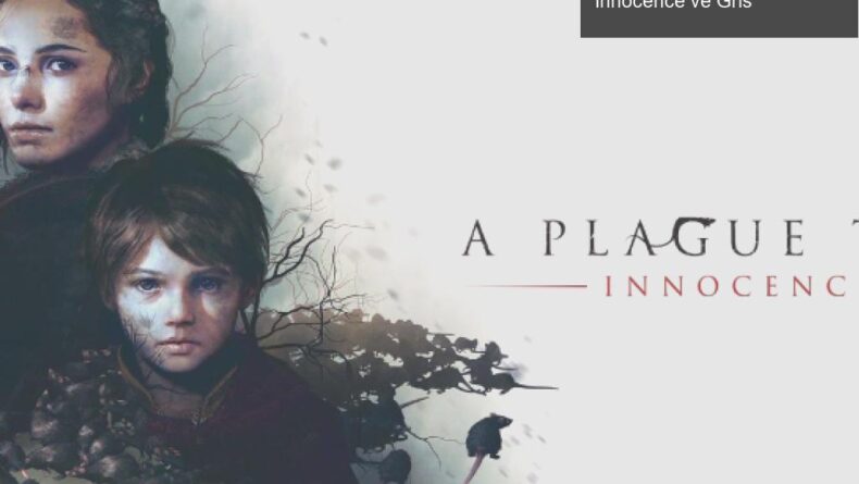 Xbox Game Pass PC’de Yeni Oyunlar: A Plague Tale: Innocence ve Gris