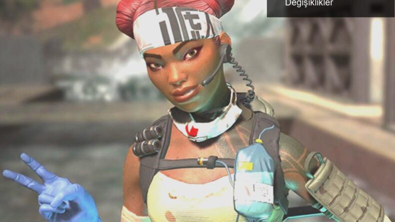 Apex Legends: Lifeline Karakterinde Beklenen Değişiklikler