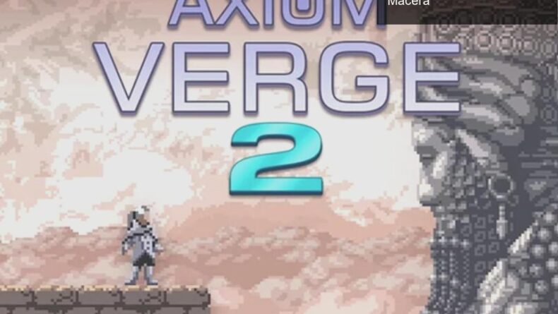 Axiom Verge 2: Yeni Karakterler ve Keşif Dolu Bir Macera