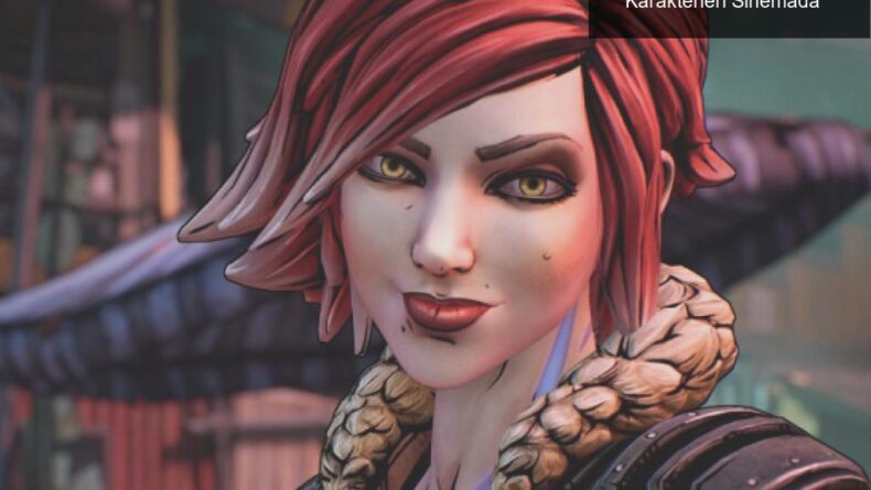 Borderlands Filmi: Oyun Dünyasının Çılgın Karakterleri Sinemada