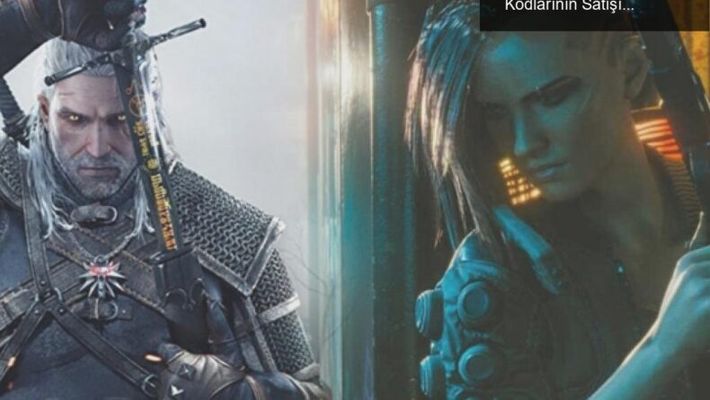 CD Projekt Red’e Yönelik Siber Saldırı ve Oyun Kodlarının Satışı