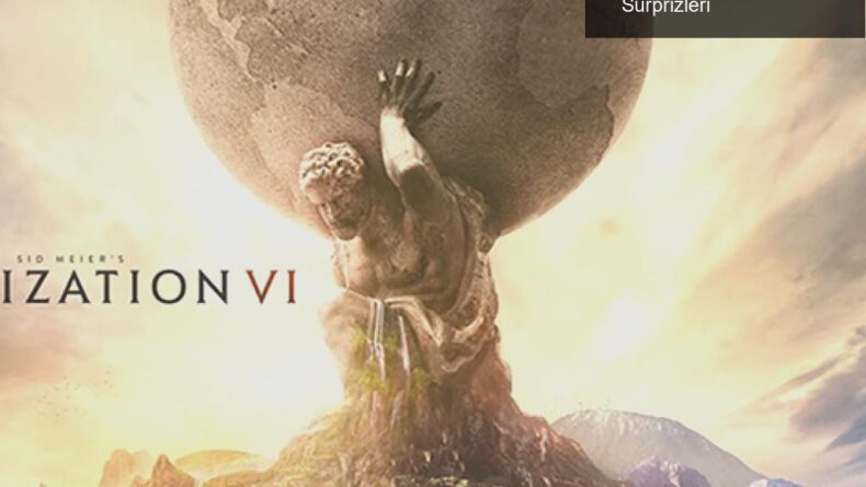 Civilization 6’nın Başarısı ve Firaxis’in E3 Sürprizleri
