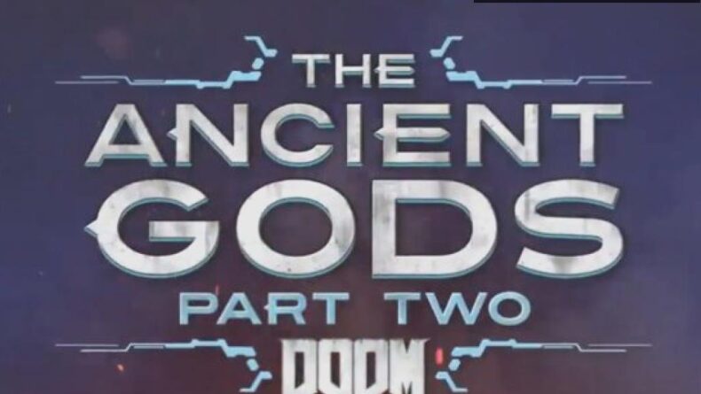 DOOM Eternal: The Ancient Gods Part 2 İncelemesi