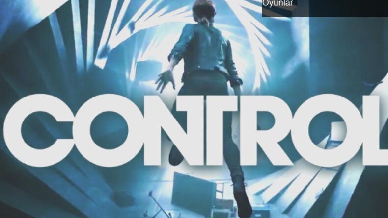 Epic Games Store’da Ücretsiz Control Oyunu ve Gelecek Hafta Oyunlar