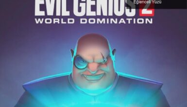 Evil Genius 2: Dünya Domination ile Kötülüğün Eğlenceli Yüzü