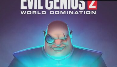Evil Genius 2 İncelemesi: Kötü Adam Olmanın Keyfi