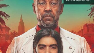 Far Cry 6: Giancarlo Esposito’nun Kötü Adam Performansı ve Yeni Mekanikler