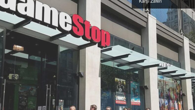 GameStop Çılgınlığı: Reddit’in Melvin Capital’a Karşı Zaferi