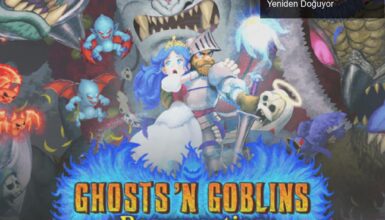 Ghosts ‘n Goblins Resurrection: Efsanevi Oyun Yeniden Doğuyor