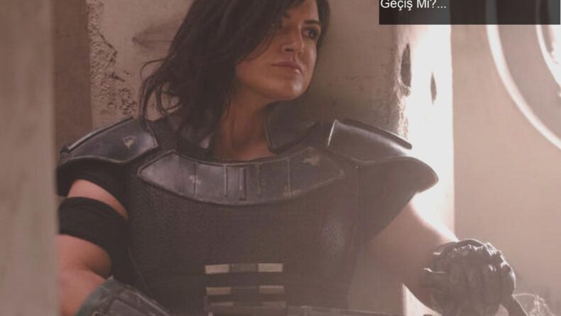 Gina Carano’nun Star Wars’daki Geleceği: Karanlık Taraf’a Geçiş Mi?