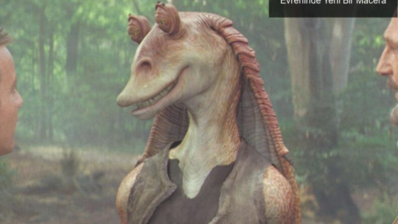 Jar Jar Binks’in Geri Dönüşü: Star Wars Evreninde Yeni Bir Macera