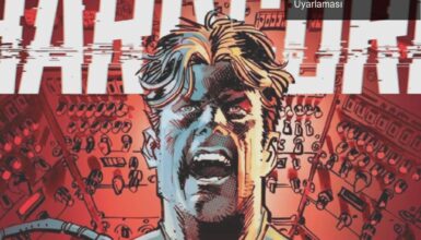 Kahramanların Dönüşü: Robert Kirkman’ın Hardcore Uyarlaması