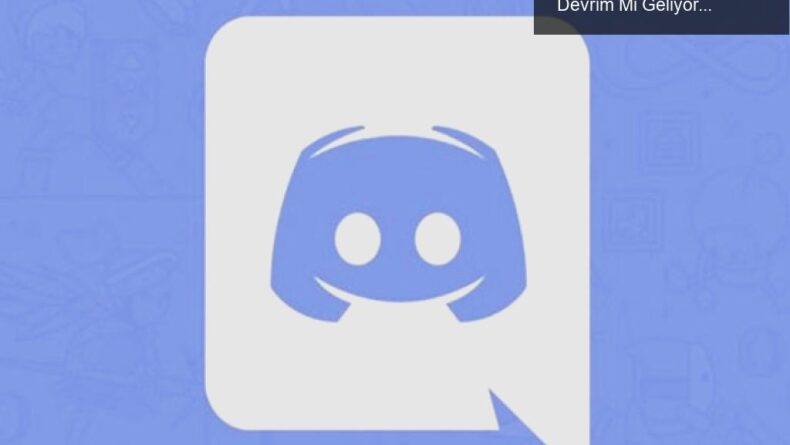 Microsoft’un Discord Satın Alımı: Oyun Dünyasında Devrim Mi Geliyor?