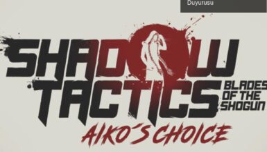 Mimimi Games’ten Shadow Tactics: Aiko’s Choice DLC Duyurusu