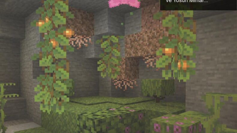 Minecraft Caves & Cliffs Güncellemesi: Yeni Keşifler ve Yosun Mimarlığı