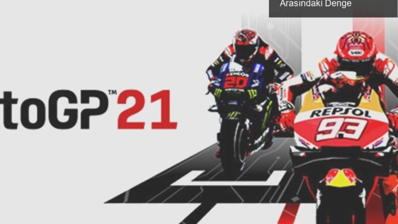 MotoGP 21 İncelemesi: Simülasyon ve Gerçekçilik Arasındaki Denge