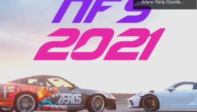 Need for Speed ve Yeni Battlefield: Electronic Arts’ın Yarış Oyunları Planları