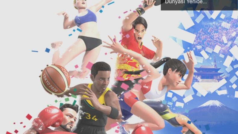 Olympic Games Tokyo 2020: Resmi Video Oyunu ile Spor Dünyası Yeniden Canlanıyor