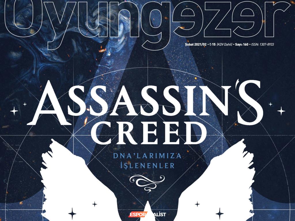 Oyungezer Dergisi 160. Sayısı: Assassin's Creed ve Daha Fazlası