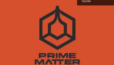 Prime Matter: Yeni Oyun Markası ve Tanıtılan Oyunlar