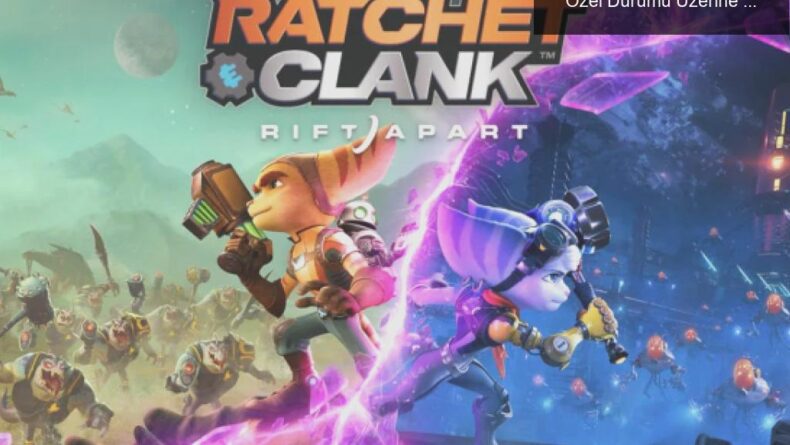Ratchet & Clank: Rift Apart’ın PlayStation 5’e Özel Durumu Üzerine Tartışmalar