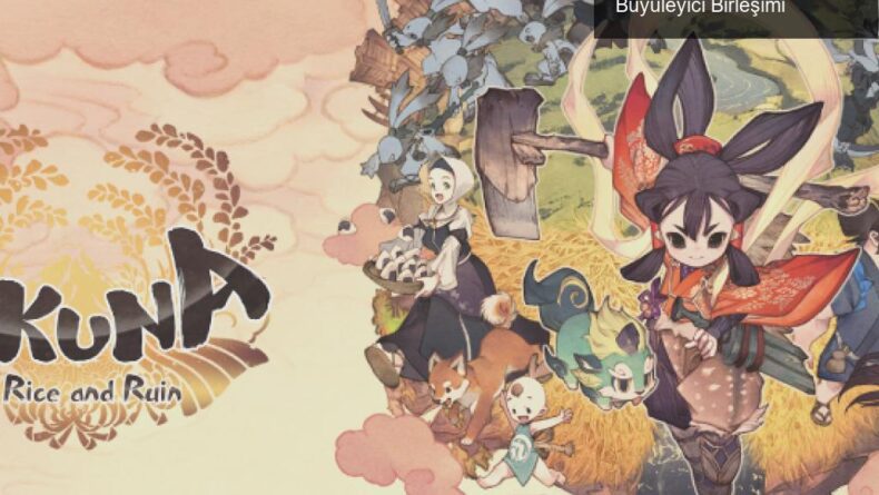 Sakuna: Of Rice and Ruin – Tarım ve Aksiyonun Büyüleyici Birleşimi