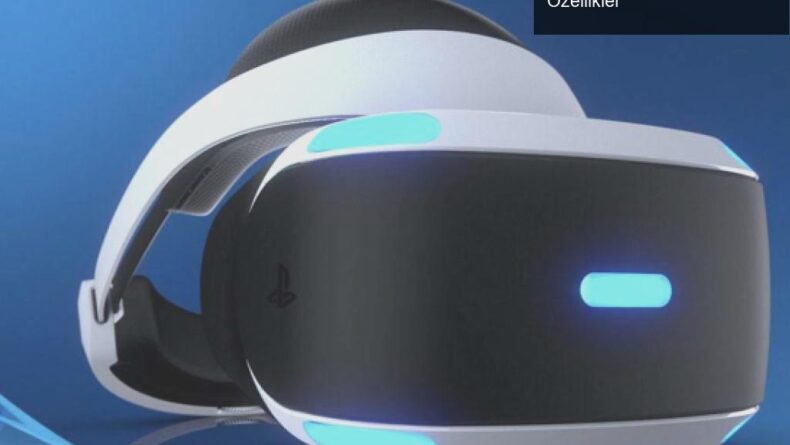 Sony’nin Yeni PS VR Sistemi: Beklenen Yenilikler ve Özellikler