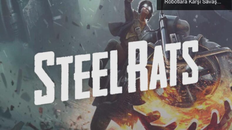 Steel Rats: Ücretsiz Oyun Fırsatı ile Uzaylı Robotlara Karşı Savaş