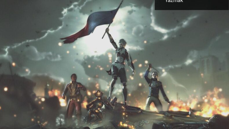 Steelrising: Robotların Dansı ile Tarihi Yeniden Yazmak