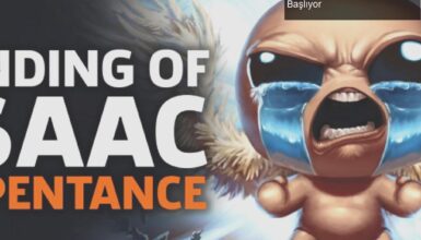 The Binding of Isaac: Repentance ile Yeni Bir Dönem Başlıyor