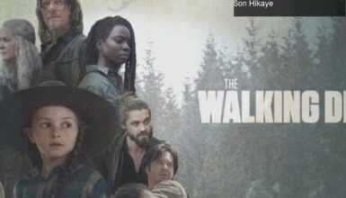 The Walking Dead Final Sezonu: Zombilerle Dolu Bir Dünyada Son Hikaye