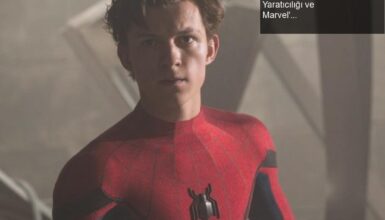 Tom Holland’ın Spider-Man: No Way Home’daki Yaratıcılığı ve Marvel’ın Cevapları