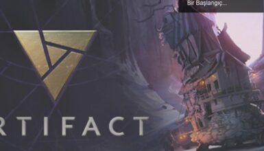 Valve, Artifact 2.0 Üzerine Çalışmayı Durdurdu: Yeni Bir Başlangıç