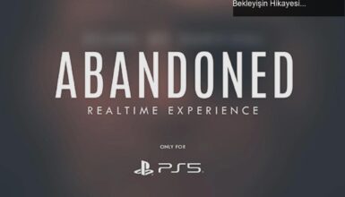 Abandoned: Oyun Dünyasındaki En Büyük Gizem ve Bekleyişin Hikayesi