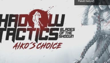 Aiko’s Choice: Shadow Tactics’ın Yeni Genişleme Paketi Geliyor!