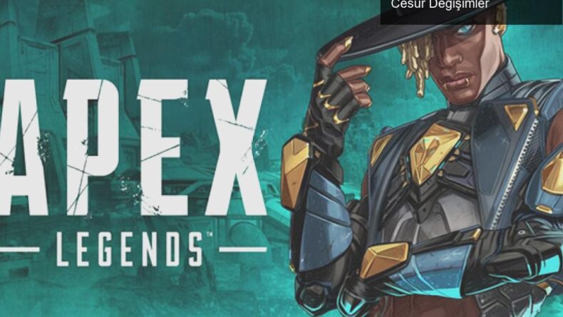 Apex Legends’ın Yeni Sezonunda World’s Edge’de Cesur Değişimler