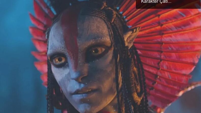 Avatar: Ateş ve Kül – Yeni Filmin Karanlık Dünyası ve Karakter Çatışmaları