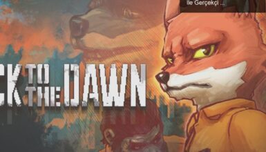 Back to the Dawn: Zorlu Bir Hapiste Kaçış Simülasyonu İle Gerçekçi Bir Hikaye