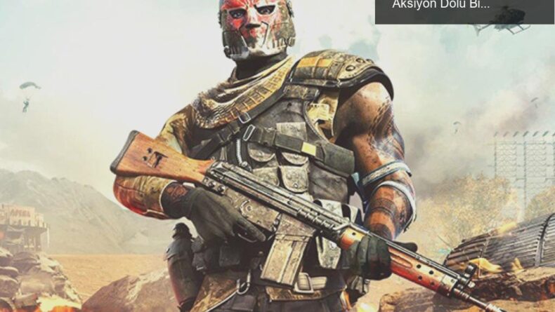 Call of Duty: Warzone’da Yenilikçi Payload Modu ile Aksiyon Dolu Bir Deneyim