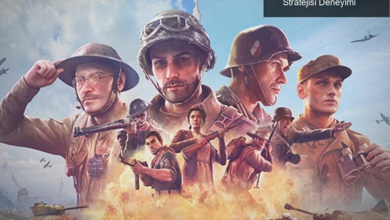 Company of Heroes 3: İtalya’da Tarihi Savaş Stratejisi Deneyimi