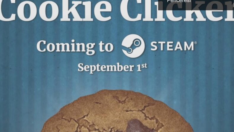 Cookie Clicker: Kurabiye Bağımlılığının Penceresi
