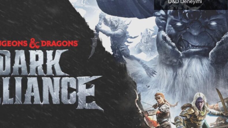 Dark Alliance: Hayal Kırıklığı ile Dolu Bir D&D Deneyimi
