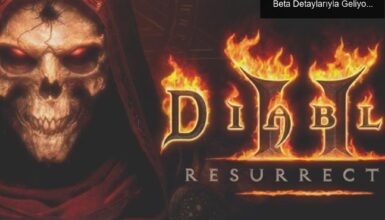 Diablo 2 Resurrected: Çıkış Tarihi ve Açık Beta Detaylarıyla Geliyor!