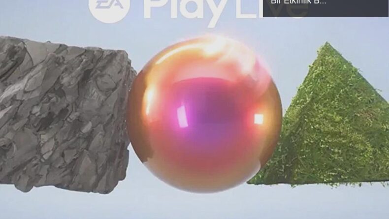 EA Play Live 2021: Yeni Oyunlar ve Sürprizlerle Dolu Bir Etkinlik Bekliyoruz!