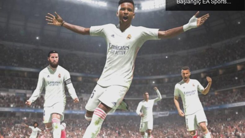 EA Sports’ın FIFA Serisi İsim Değişikliği: Yeni Başlangıç EA Sports FC