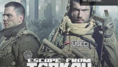 Escape From Tarkov: Beta Sürecinin Uzun Yolculuğu ve Tam Sürüm Beklentileri