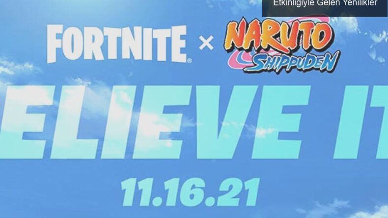 Fortnite ve Naruto İşbirliği: Ninja Etkinliğiyle Gelen Yenilikler