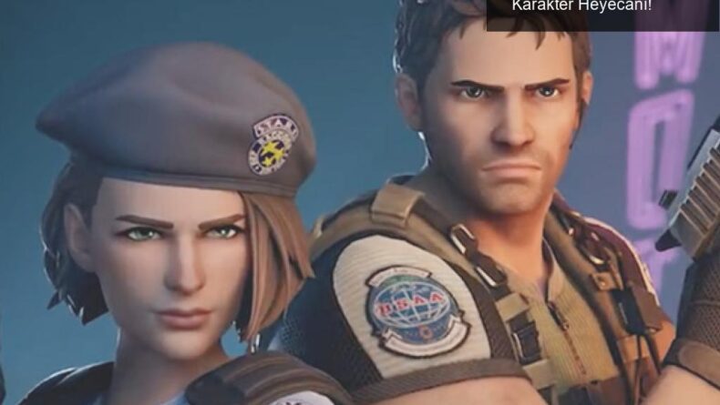 Fortnite ve Resident Evil: Oyunculara Sunulan Yeni Karakter Heyecanı!