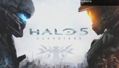 Halo 5’in PC Portu Gelmeyecek: 343 Industries’den Şok Açıklama