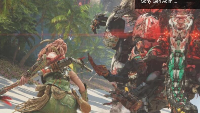 Horizon Forbidden West’te Ücretsiz Yükseltme Krizi: Sony Geri Adım Attı